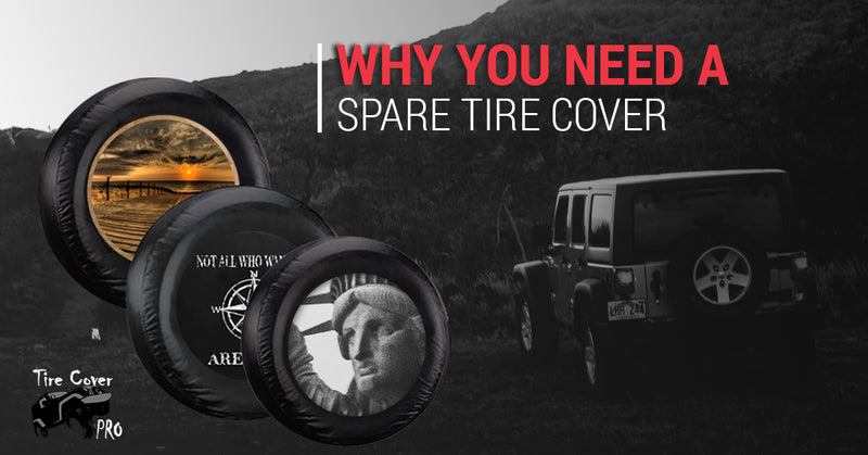 Why You Need A Spare Tire Cover