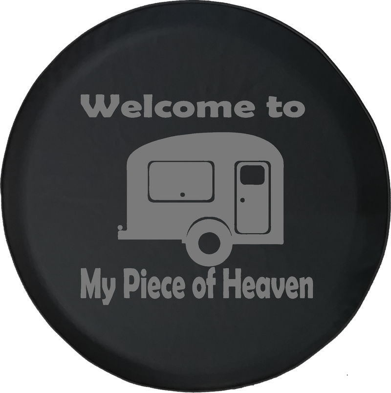 Welcome to My Piece of Heaven Camper RV Camping Travel Offroad Jeep RV Camper Spare Tire Cover J273 - TireCoverPro 