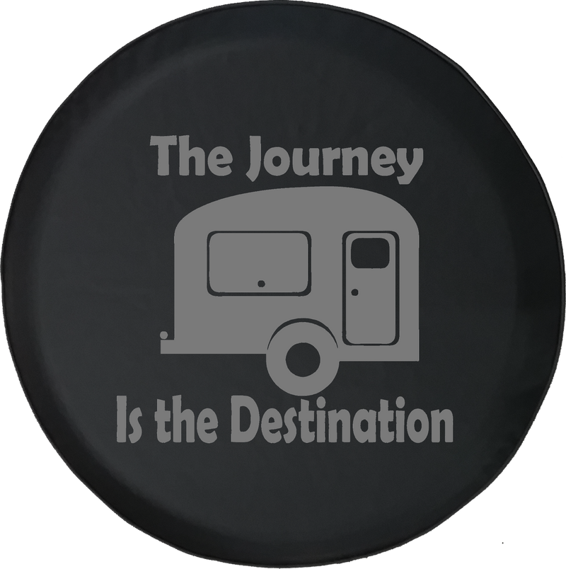 The Journey is the Destination Camper RV Travel Adventure Offroad Jeep RV Camper Spare Tire Cover J288 - TireCoverPro 