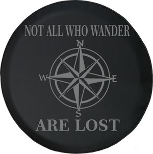 Not All Who Wander Are Lost Compass Star Offroad Jeep RV Camper Spare Tire Cover S238