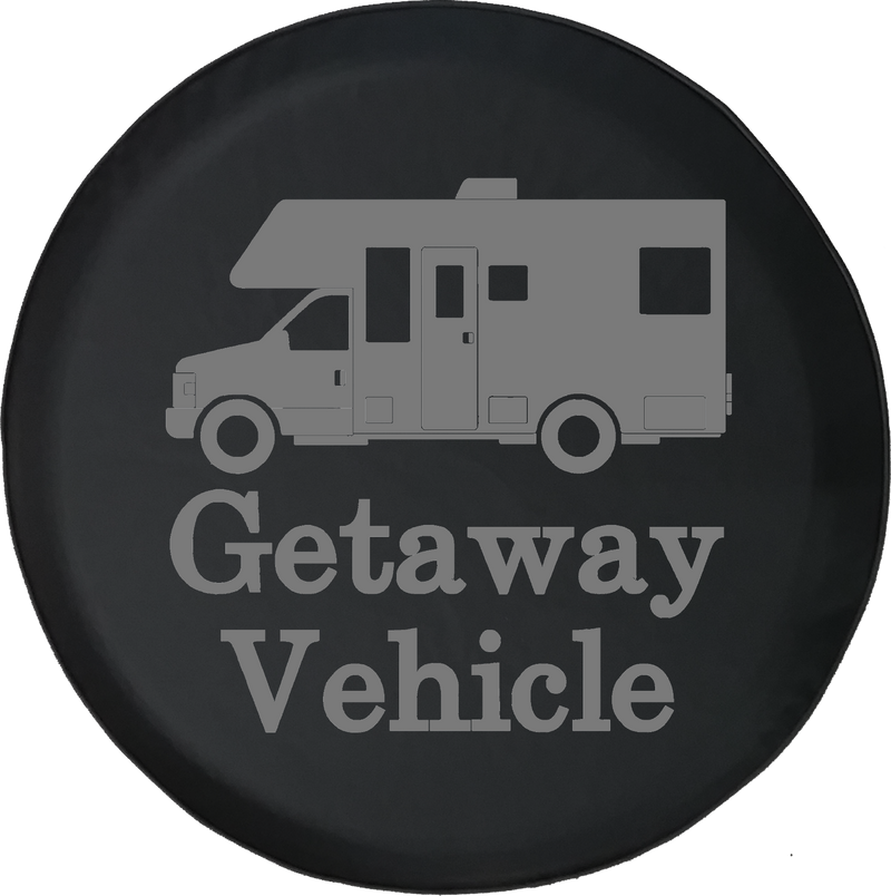 Getaway Vehicle Funny TravelRV Camper Offroad Jeep RV Camper Spare Tire Cover T130
