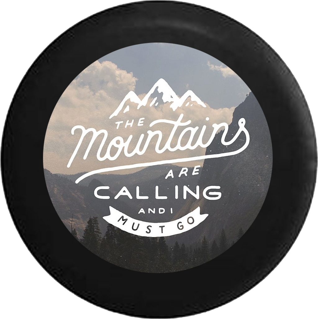 Mountains are Calling I Must Go Scenic Quote Travel Adventure  