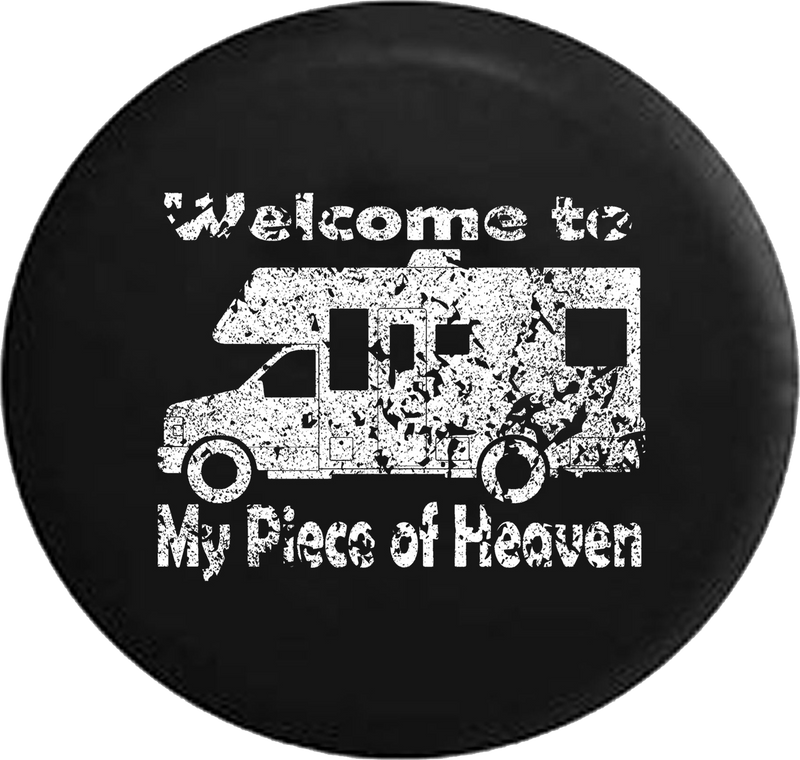 Distressed - Welcome to My Piece of Heaven Motorhome RV Camping Jeep Camper Spare Tire Cover J271 35 inch