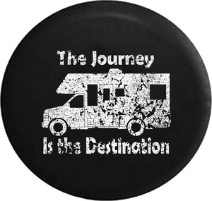 Distressed - The Journey is the Destination Motorhome Adventure Quote Jeep Camper Spare Tire Cover J289 35 inch