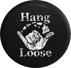 Distressed - Hang Loose Hawaiian Island Surfing Riding Waves Jeep Camper Spare Tire Cover S235 35 inch