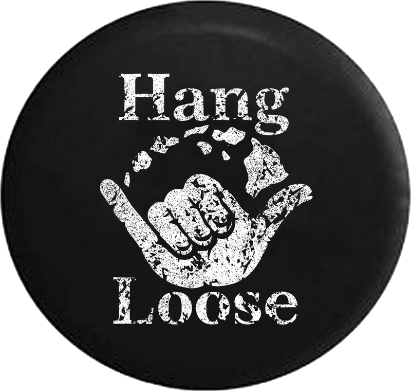 Distressed - Hang Loose Hawaiian Island Surfing Riding Waves Jeep Camper Spare Tire Cover S235 35 inch